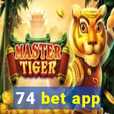 74 bet app